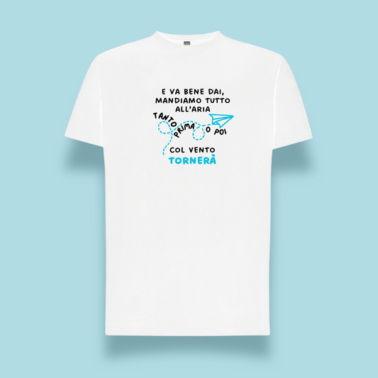 Tornerà - Felpa Unisex/T-shirt