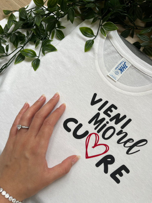 T-shirt ~ “Vieni nel mio cuore”